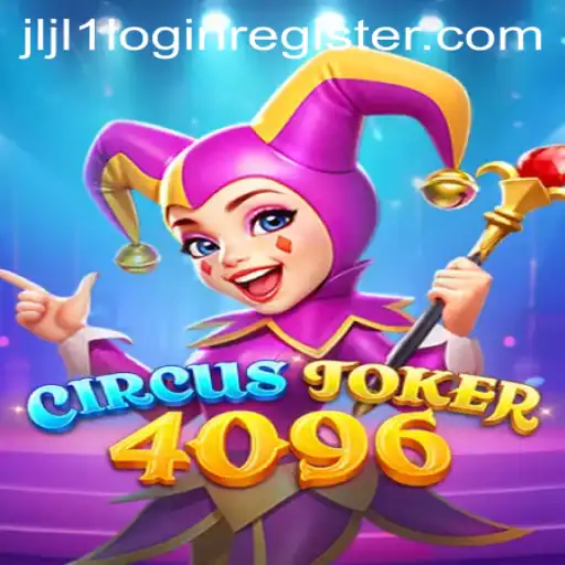 Experience the Thrill of CircusJoker4096: A Unique Gaming Adventure